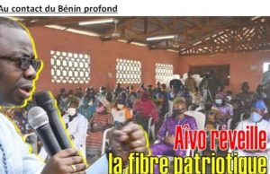 Au contact du Bénin profond/Aîvo réveille la fibre patriotique des populations de l’Ouémé et du Plateau