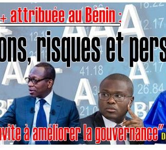 La Notation B+ attribuée au Bénin: Implications, risques et perspectives